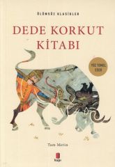 Dede Korkut Kitabı Ölümsüz Klasikler DEDE KORKUT