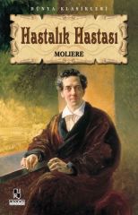 Hastalık Hastası JEAN BAPTİSTE POQUELİN MOLİERE