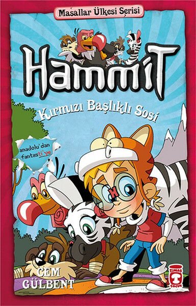 Hammit Kırmızı Başlıklı Sosi - Masallar Ülkesi Serisi CEM GÜLBENT