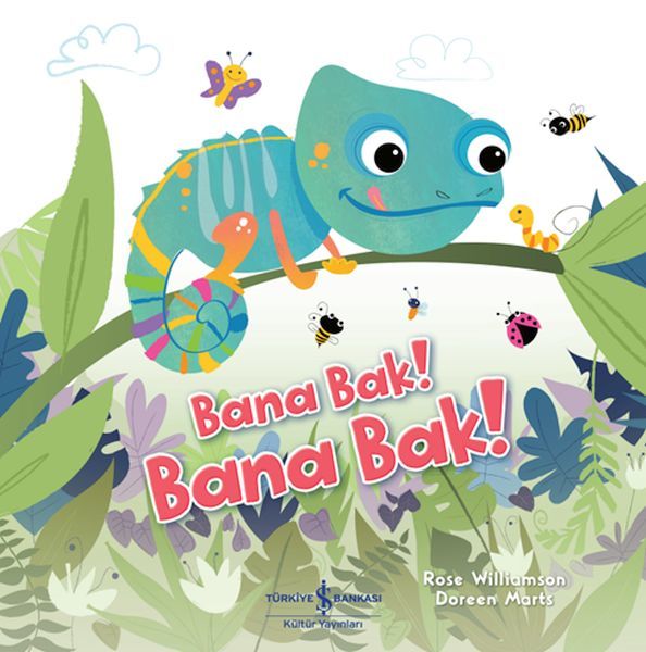 Bana Bak! Bana Bak! ROSE WILLIAMSON