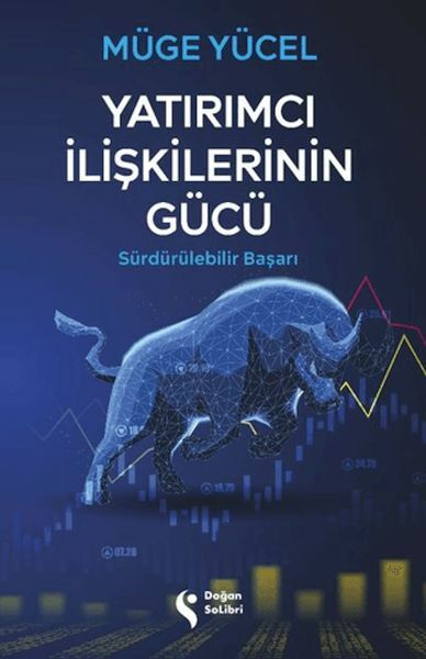 Yatırımcı İlişkileri Gücü HALİDE MÜGE YÜCEL
