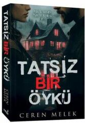 Ceren Melek Tatsız Bir Öykü Karton Kapak (İMZALI)