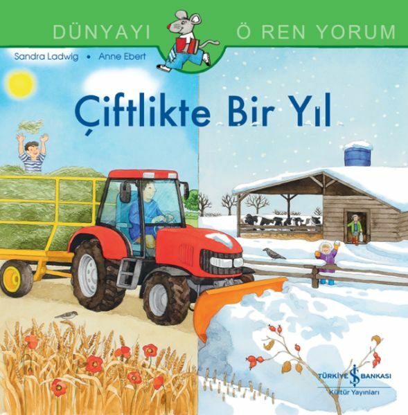 Dünyayı Öğreniyorum Çiftlikte Bir Yıl SANDRA LADWIG