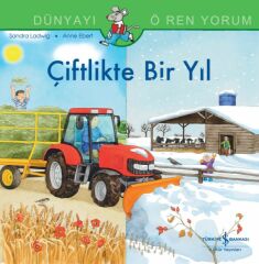 Dünyayı Öğreniyorum Çiftlikte Bir Yıl SANDRA LADWIG