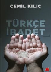 Türkçe İbadet CEMİL KILIÇ
