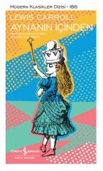 Aynanın İçinden (K.Kapak) LEWIS CARROLL