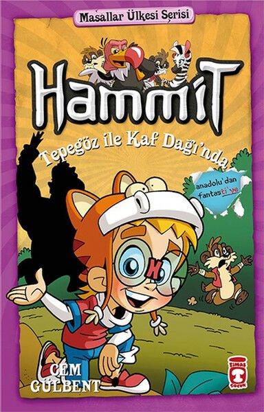 Hammit Tepegöz ile Kaf Dağında - Masallar Ülkesi Serisi CEM GÜLBENT