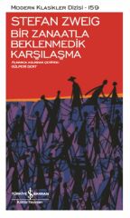 Bir Zanaatla Beklenmedik Karşılaşma STEFAN ZWEIG