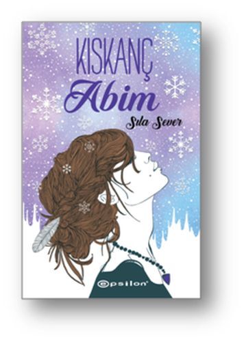 Kıskanç Abim SILA SEVER