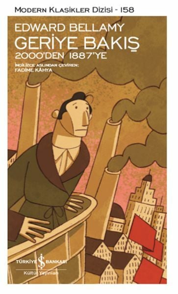 Geriye Bakış 2000' Den 1887' Ye EDWARD BELLAMY