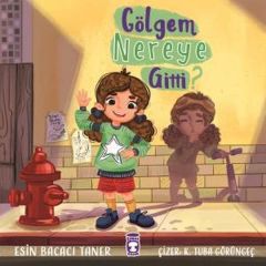 Gölgem Nereye Gitti ESİN BACACI TANER