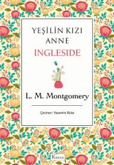 Yeşilin Kızı Anne Ingleside Bez Ciltli LUCY MAUD MONTGOMERY