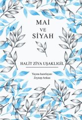 Mai ve Siyah Bez Ciltli HALİT ZİYA UŞAKLIGİL