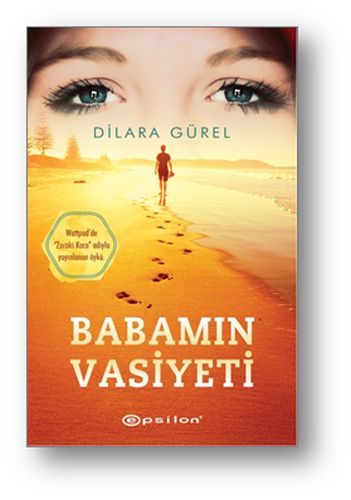Babamın Vasiyeti DİLARA GÜREL