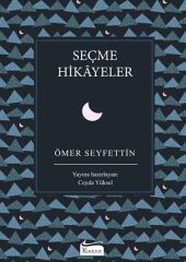 Seçme Hikayeler Bez Ciltli ÖMER SEYFETTİN