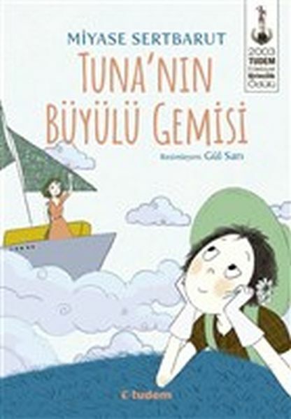 Tunanın Büyülü Gemisi MİYASE SERTBARUT