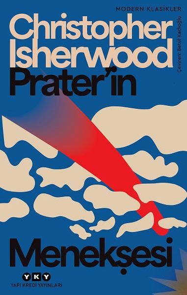 Prater'in Menekşesi Modern Klasikler CHRİSTOPHER ISHERWOOD