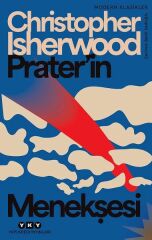 Prater'in Menekşesi Modern Klasikler CHRİSTOPHER ISHERWOOD