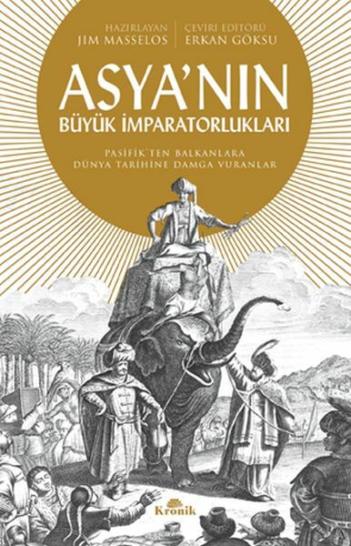 Asya'nın Büyük İmparatorlukları JİM MASSELOS