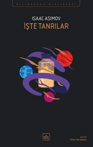 İşte Tanrılar ISAAC ASİMOV