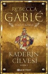 Kaderin Cilvesi Kısım 1 REBECCA GABLE