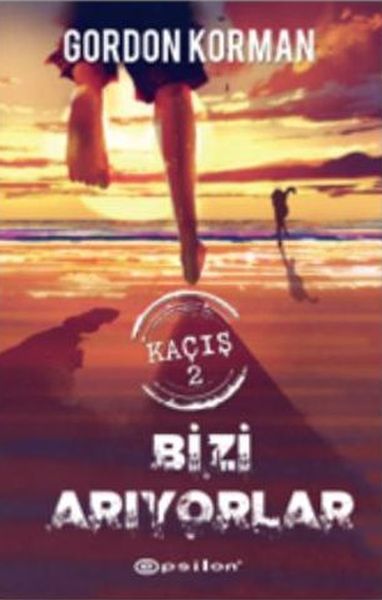 Kaçış 2 Bizi Arıyorlar Ciltli GORDON KORMAN
