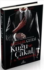 Katiller Çetesi Kuğu ve Çakal Ciltli J. A. REDMERSKİ