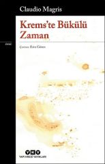 Kremste Bükülü Zaman CLAUDİO MAGRİS