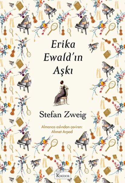 Erika Ewaldın Aşkı Bez Ciltli STEFAN ZWEİG