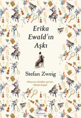 Erika Ewaldın Aşkı Bez Ciltli STEFAN ZWEİG