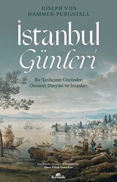 İstanbul Günleri JOSEPH VON HAMMER PURGSTALL