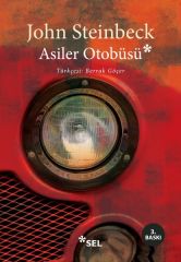 Asiler Otobüsü JOHN STEİNBECK