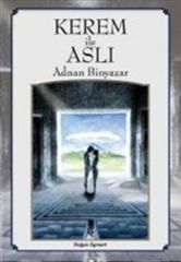 Halk Hikayeleri- Kerem İle Aslı ADNAN BİNYAZAR