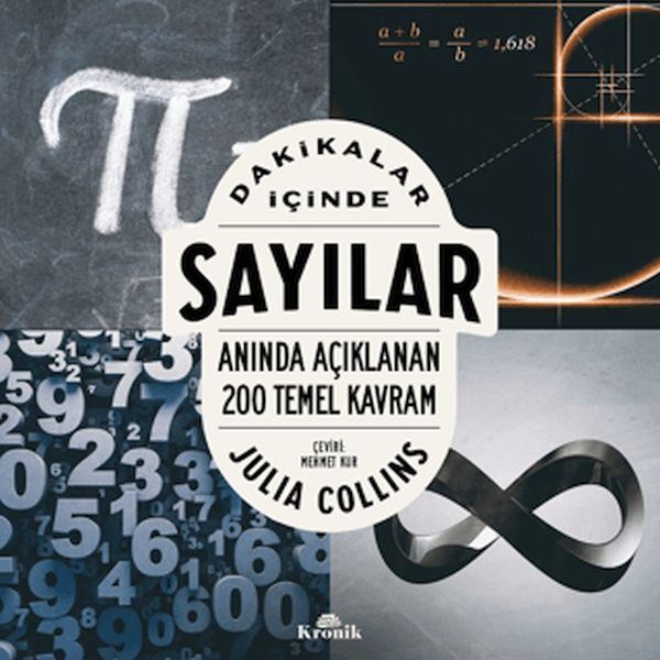 Dakikalar İçinde Sayılar Anında Açıklanan 200 Temel Kavram JULİA COLLİNS