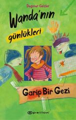 Wanda'nın Günlükleri 3 Garip Bir Gezi Ciltli DAGMAR GEİSLER