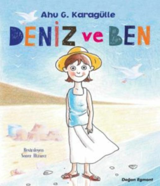 Deniz Ve Ben AHU KARAGÜLLE