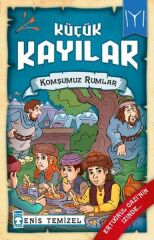 Komşumuz Rumlar - Küçük Kayılar 2 ENİS TEMİZEL