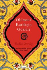 Ölümsüz Kardeşin Gözleri Bez Ciltli STEFAN ZWEİG