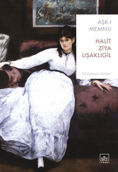 Aşk ı Memnu HALİD ZİYA UŞAKLIGİL