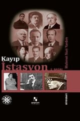 Kayıp İstasyon MEHMET NURİ YARDIM