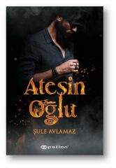 Ateşin Oğlu ŞULE AVLAMAZ