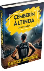 Çemberin Altında 3 Altın Çember Ciltli GAMZE AYDENİZ