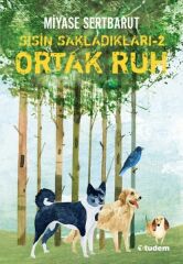 Ortak Ruh MİYASE SERTBARUT