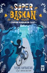 Süper Başkan Zaman YAŞAR BAYRAKTAR