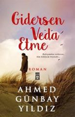 Gidersen Veda Etme AHMED GÜNBAY YILDIZ