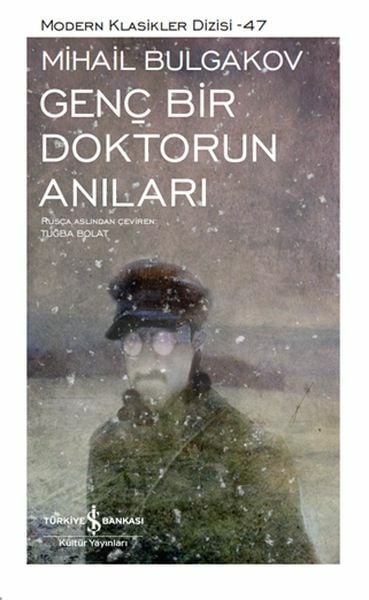Genç Bir Doktorun Anıları - Sert Kapak MİHAİL BULGAKOV