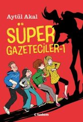 Süper Gazeteciler 1 AYTÜL AKAL