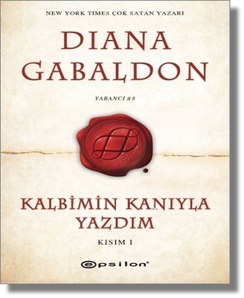Kalbimin Kanıyla Yazdım Kısım 1 DİANA GABALDON