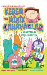 Kerem İle Minik Canavarlar Canavarlar Yeşili Koruyor ZANNA DAVIDSON