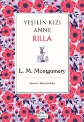 Yeşilin Kızı Anne Rilla Bez Cilt LUCY MAUD MONTGOMERY